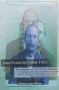 Juan Demarchi (1866-1943). La tempestuosa vida de un anarquista - Manuel Lagos Mieres