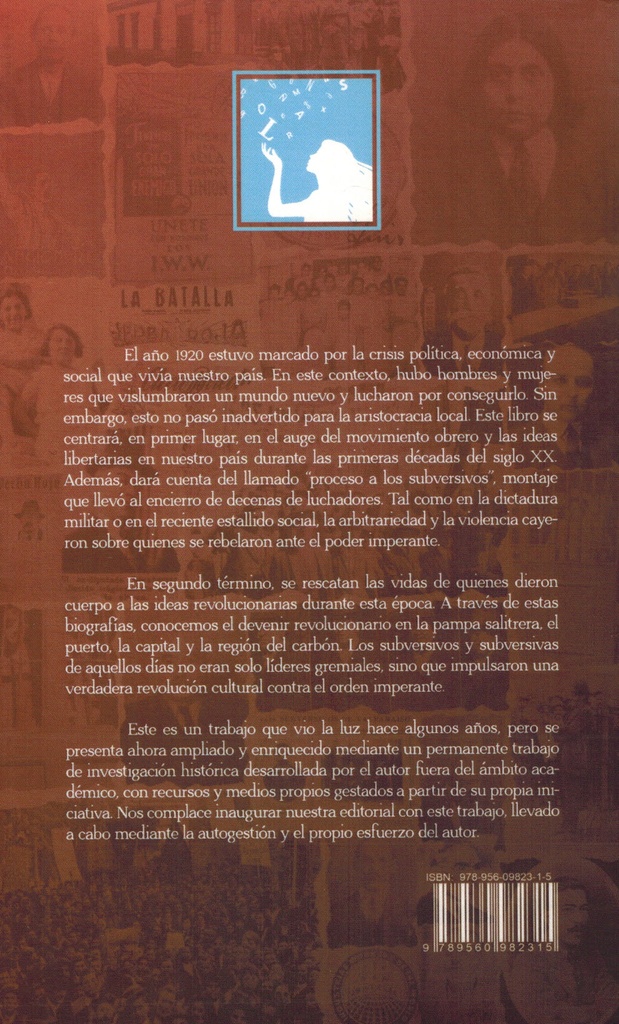 Vidas subversivas. El anarquismo frente a las maquinaciones del poder en el Chile de 1920 - Manuel Lagos Mieres