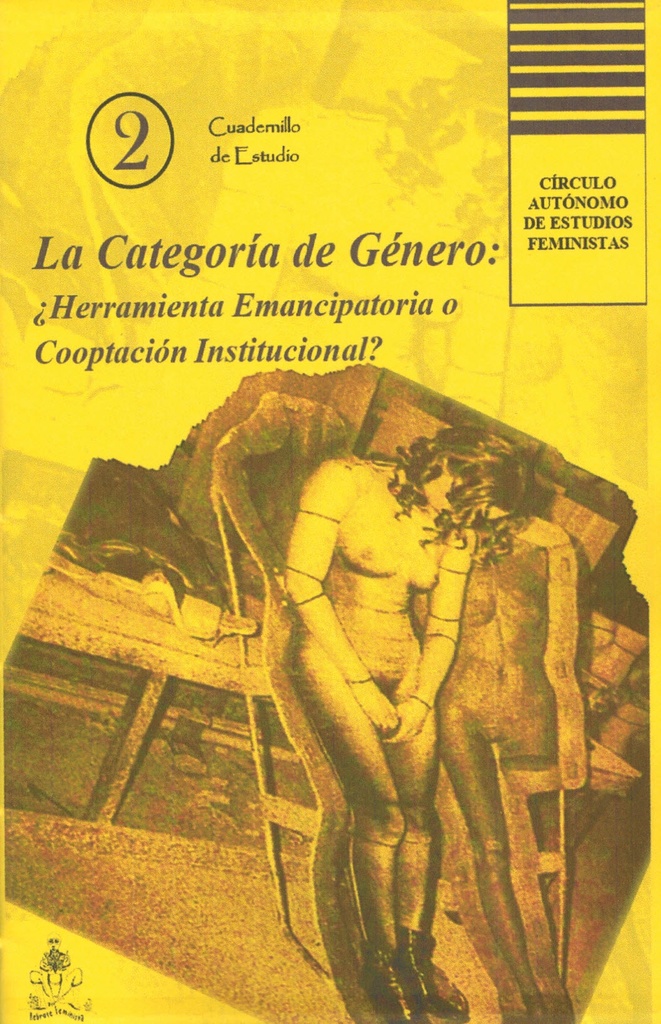 Cuadernillos del Círculo Autónomo de Estudios Feministas - Estudios Feministas