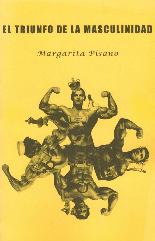 El triunfo de la masculinidad - Margarita Pisano