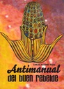 Antimanual del buen rebelde - Carlos Aguirre