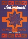 Antimanual del mal historiador - Carlos Aguirre