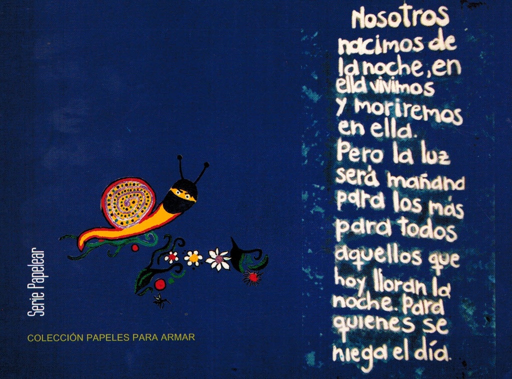 EZLN. Abajo y la izquierda - Quimantú