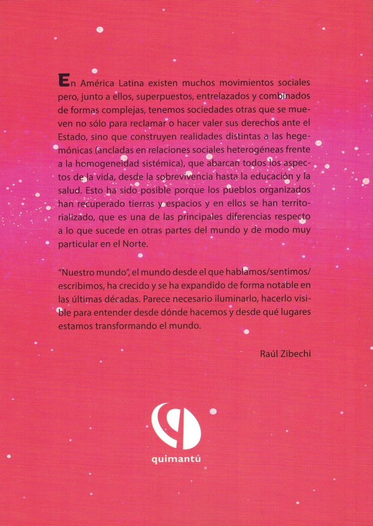 El "mundo otro" en movimiento: Movimientos sociales en America Latina - Raul Zibechi