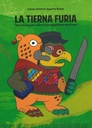 La tierna furia. Nuevos ensayos sobre el neozapatismo mexicano - Carlos Aguirre