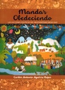 Mandar obedeciendo: Las lecciones políticas del neozapatismo mexicano - Carlos Aguirre