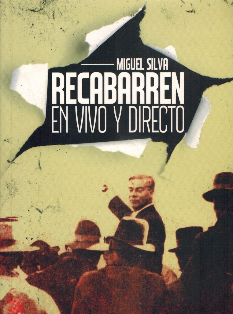 Recabarren en vivo y directo - Miguel Silva