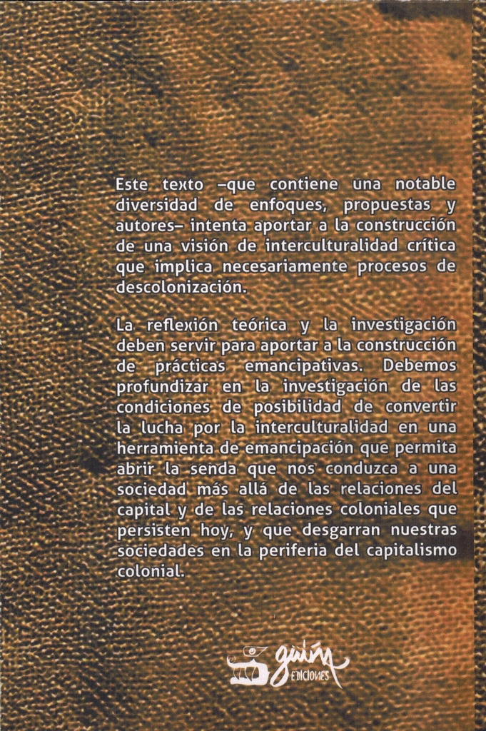 Interculturalidad crítica y descolonización - Varios Autores