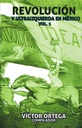 Revolución y ultraizquierda en México - Victor Ortega