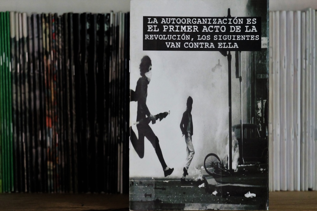La autoorganización es el primer acto de la revolución, los siguientes van contra ella - Theorie Communiste