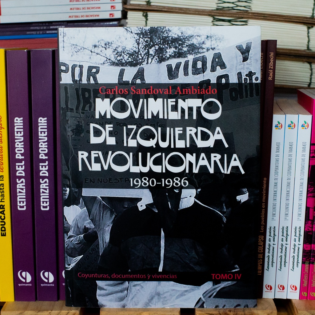 Historia del MIR Tomo 4 (años: 1980-1986) - Carlos Saldoval Ambiado