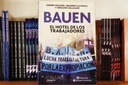 BAUEN: El hotel de los trabajadores - Andres Ruggeri, Desiderio Alfonso, Emiliano Balaguer