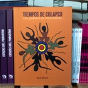 Tiempos de colapso. Los pueblos en movimiento - Raúl Zibechi