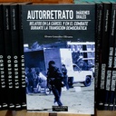 Autorretrato, imágenes orales. Relatos en la cárcel y en el combate durante la transición democrática - Álvaro González Olivares