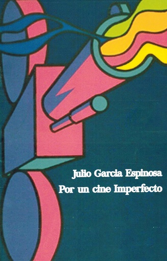 [1412512309] Por un cine imperfecto - Julio Garcia Espinosa
