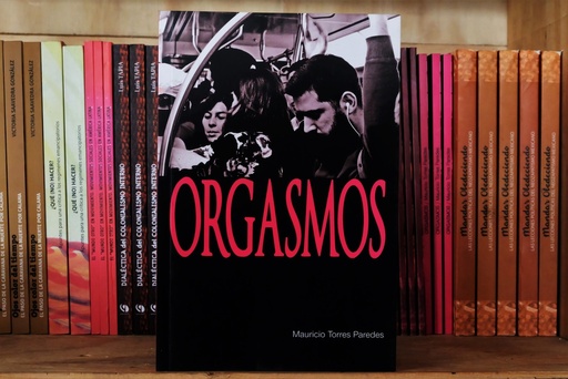 [1412522257] Orgasmos - Mauricio Torres Paredes