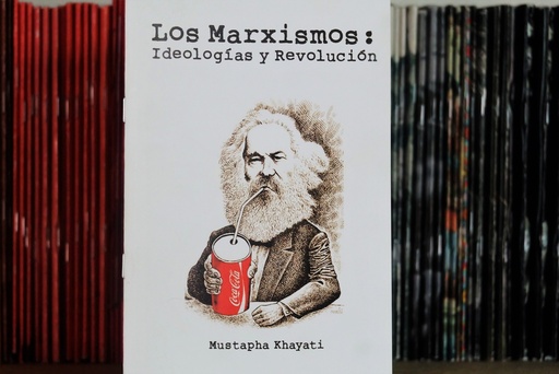 [1412512303] Los marxismos: ideologías y revolución - Mustapha Kayathi  