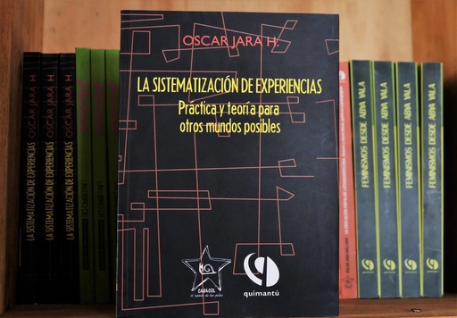 [1412522242] La sistematización de experiencias. Práctica y teoría para otros mundos posibles - Oscar Jara