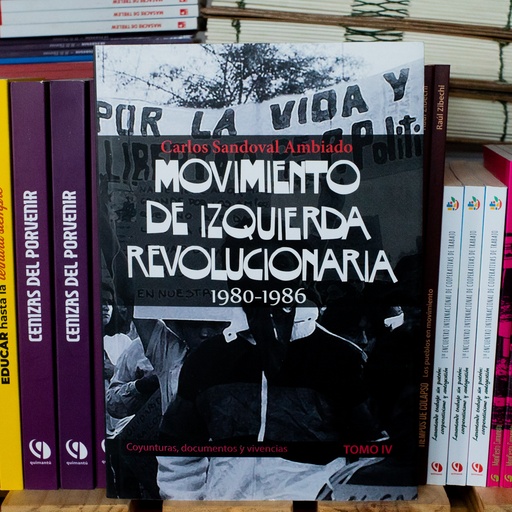 [1412522238] Historia del MIR Tomo 4 (años: 1980-1986) - Carlos Saldoval Ambiado