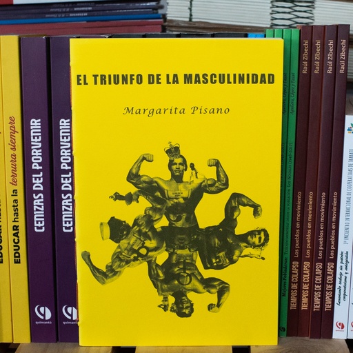 [1412525333] El triunfo de la masculinidad - Margarita Pisano
