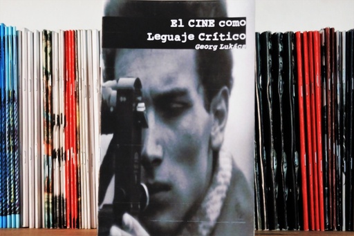 [1412512279] El cine como lenguaje crítico - Georg Lukacs