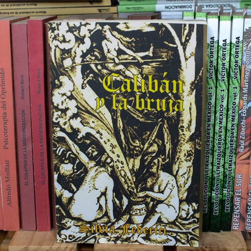 [1412510164] Calibán y la bruja - Silvia Federici